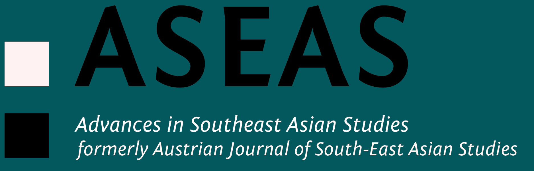 Advances in Southeast Asian Studies (formerly known as Austrian Journal of South-East Asian Studies)